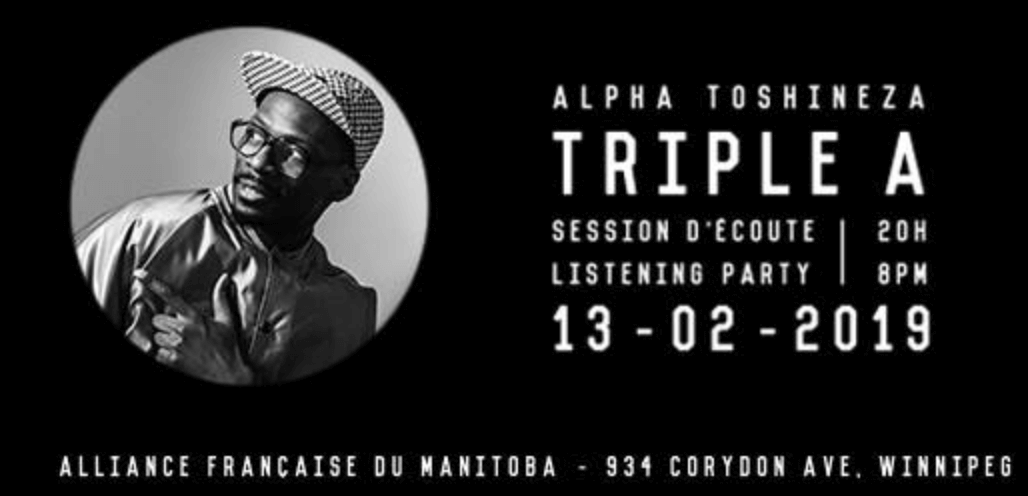 MUSIQUE : Alpha Toshineza: Triple A - Listening Party - Session d'écoute