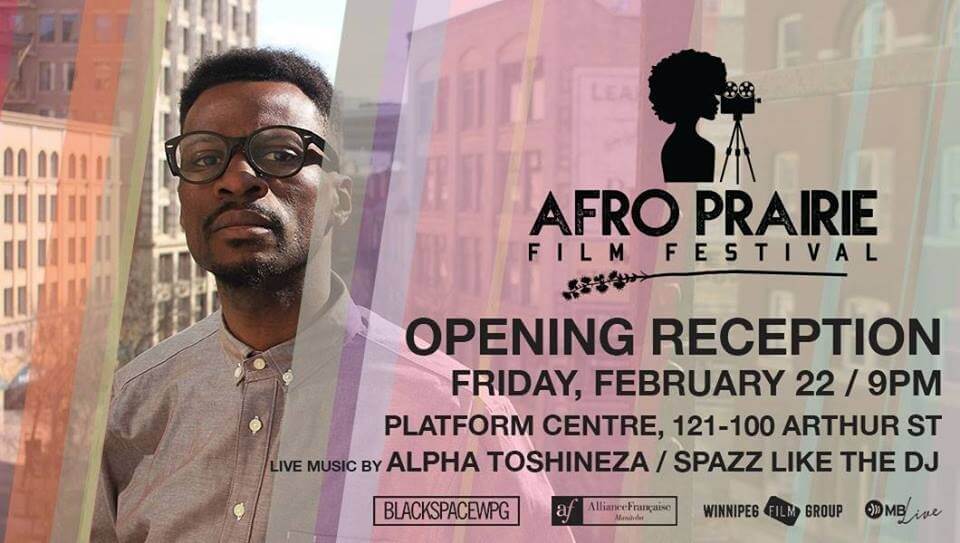 MUSIQUE &amp; CINEMA: Afro Praire Film Festiavl Opening Reception w/ Alpha Toshineza &amp; Spaz Like The DJ | APFF
