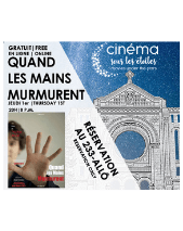 Cinéma sous les étoiles-QUAND LES MAINS MURMURENT